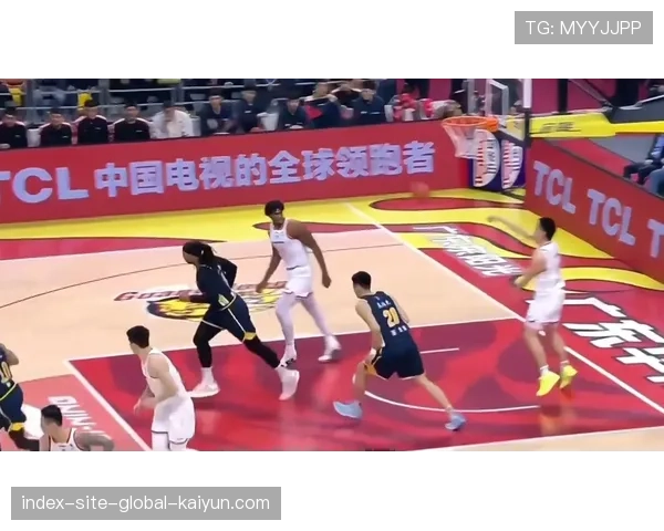 广东内线轮换出现真空 萨林杰防守覆盖面积不足